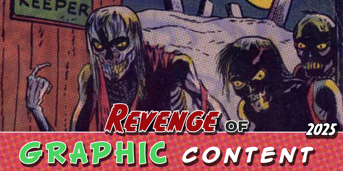 Graphic Content Header - Revenge of Graphic Content (2025 Edition), sourced from Adventures in Darkness #8