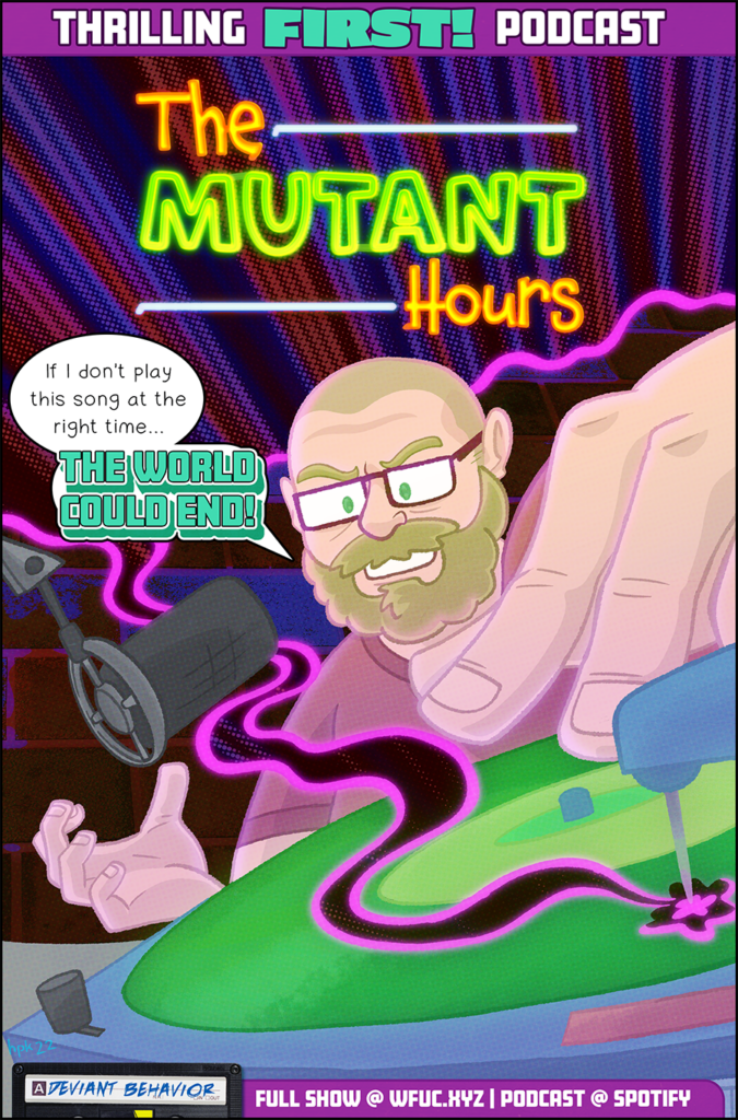 The Mutant Hours podcast premiere graphic